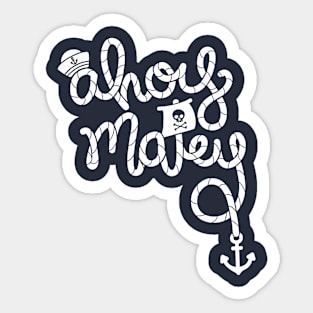 Ahoy Matey Sticker